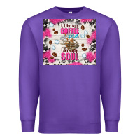 Purple i like my coffee cold like my soul Premium Sweatshirt - TumblerDesignByShophia