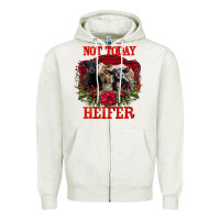 Not Today Heifer Zipper Hoodie | Teevron