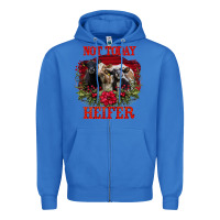 True Royal Not Today Heifer Zipper Hoodie - Bettercallsaul
