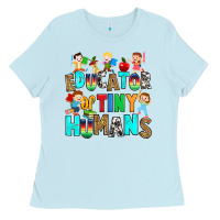 Baby Blue Educator of tiny humans Ladies Tee - RanaPortraitStore