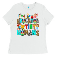 White Educator of tiny humans Ladies Tee - RanaPortraitStore