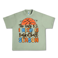 Oil Green the only b.s. i need is basketball season Urban Heavy Tee - MaliasSmallBusiness