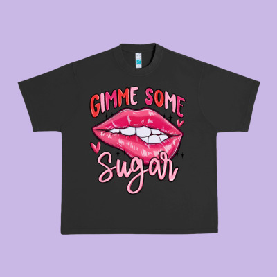 Gimme Some Sugar Urban Heavy Tee Designed By Maliassmallbusiness