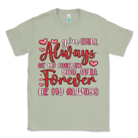 Matcha you will always be my forever you will forever be Classic Tee - MaliasSmallBusiness