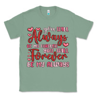 Sage you will always be my forever you will forever be Classic Tee - MaliasSmallBusiness