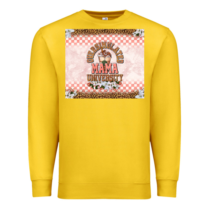 Oversimulated Mama University Premium Sweatshirt by TumblerDesignByShophia | Teevron