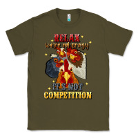 Army Green relax were all crazy its not competition Classic Tee - JahusDesignShop