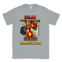 Heather Grey relax were all crazy its not competition Classic Tee - JahusDesignShop