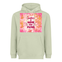 Matcha caution i have no filter Heavyweight Hoodie - TumblerDesignByShophia