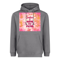 Storm caution i have no filter Heavyweight Hoodie - TumblerDesignByShophia