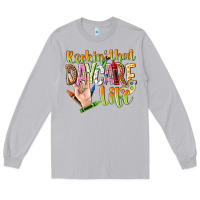 Moon Dust rockin that daycare life Long Sleeve Tee - NancyCooperArtShop