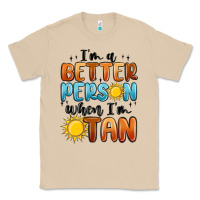 Mushroom i'm better person when i'm tan Classic Tee - MaliasSmallBusiness
