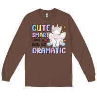 Chestnut cute smart and a little bit dramatic Long Sleeve Tee - MaliasSmallBusiness