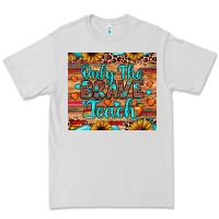 Dove Grey only the brave teach Premium Tee - JahusDesignShop
