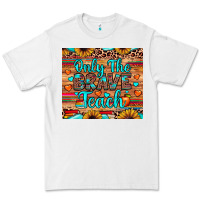 White only the brave teach Premium Tee - JahusDesignShop