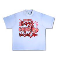 Grape Ice sorry boys daddy is my valentine Urban Heavy Tee - MaliasSmallBusiness