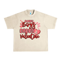Sandshell sorry boys daddy is my valentine Urban Heavy Tee - MaliasSmallBusiness