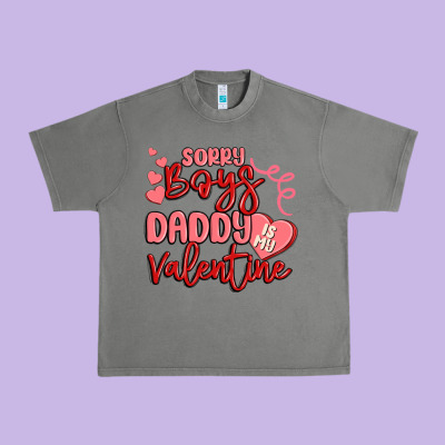 Sorry Boys Daddy Is My Valentine Urban Heavy Tee Designed By Maliassmallbusiness