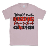 Lilac would trade husband for a sack of crawfish Classic Tee - MaliasSmallBusiness
