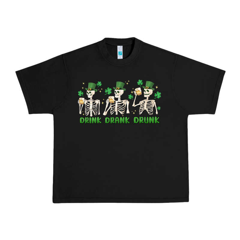 Drink Drank Drunk St. Patricks Day Skeletons Urban Heavy Tee by MaliasSmallBusiness | Teevron