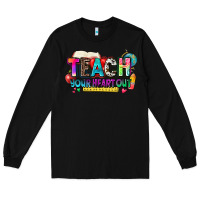 Black teach your heart out Long Sleeve Tee - NancyCooperArtShop