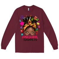 Burgundy preschool teacher life afro messy bun Long Sleeve Tee - NancyCooperArtShop