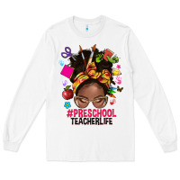 Preschool Teacher Life Afro Messy Bun Long Sleeve Tee | Teevron