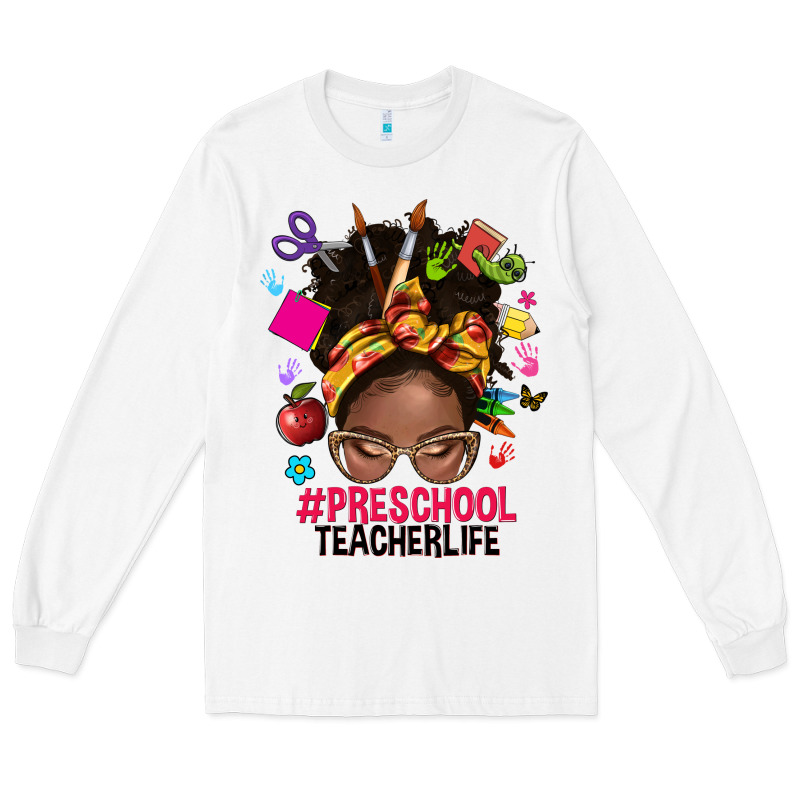 Preschool Teacher Life Afro Messy Bun Long Sleeve Tee by NancyCooperArtShop | Teevron