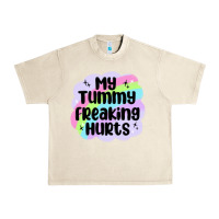 Sandshell my tummy freaking hurts Urban Heavy Tee - MaliasSmallBusiness