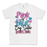 White pink or blue big sister loves you Classic Tee - MaliasSmallBusiness