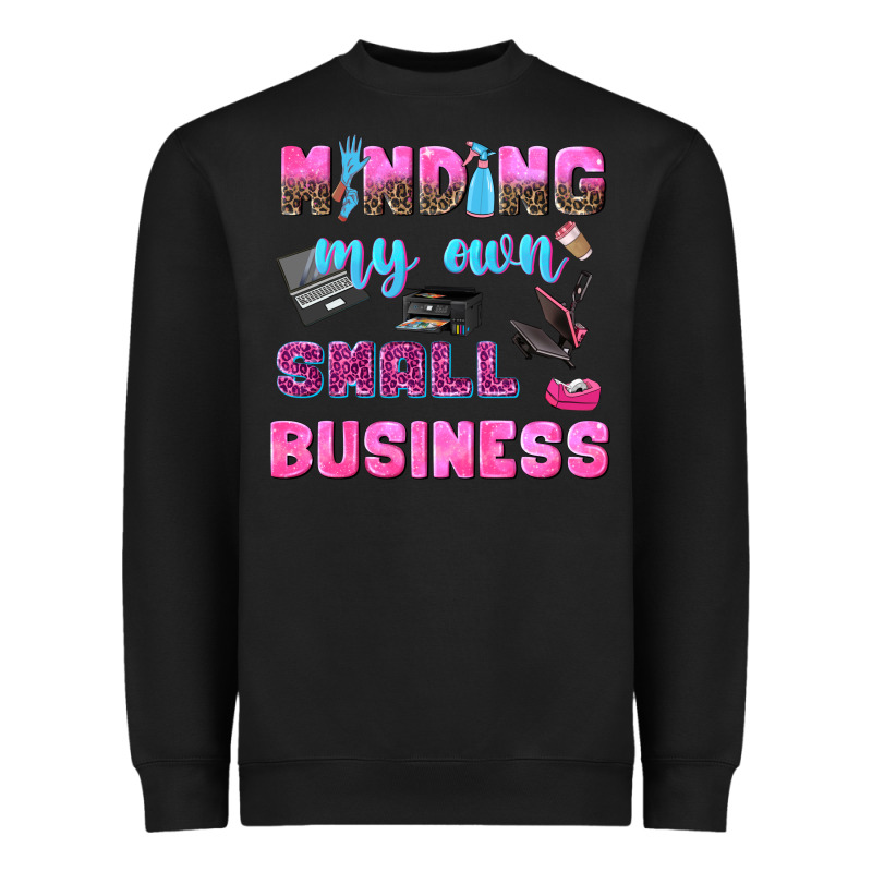 Mind My Own Small Business Heavyweight Sweatshirt by NancyCooperArtShop | Teevron