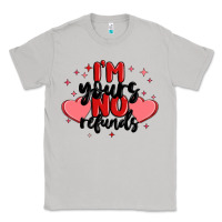Moon Dust i'm yours no refunds Classic Tee - MaliasSmallBusiness