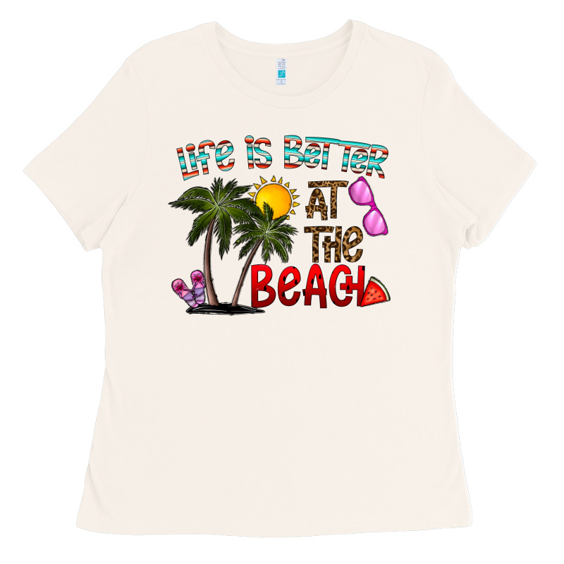 Life Is Better At The Beach Ladies Tee by CowhideDigitalArt | Teevron