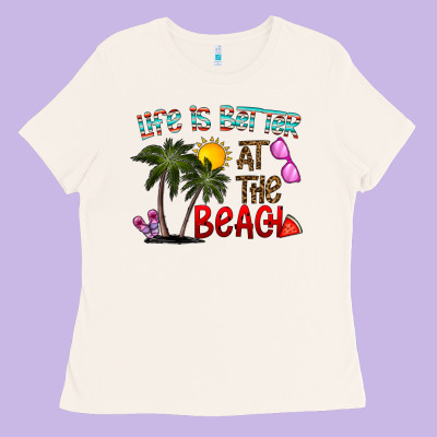 Life Is Better At The Beach Ladies Tee Designed By Cowhidedigitalart