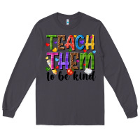 Smoke teach them to be kind Long Sleeve Tee - NancyCooperArtShop