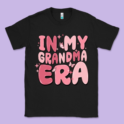 In My Grandma Era Classic Tee Designed By Maliassmallbusiness