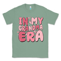 Sage in my grandma era Classic Tee - MaliasSmallBusiness