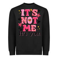 Black it's not me it's you Heavyweight Sweatshirt - MaliasSmallBusiness