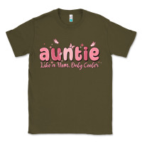 Army Green auntie like a mom only cooler Classic Tee - MaliasSmallBusiness