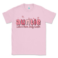 Bubblegum Pink auntie like a mom only cooler Classic Tee - MaliasSmallBusiness
