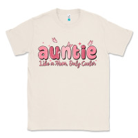 Natural auntie like a mom only cooler Classic Tee - MaliasSmallBusiness