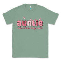Sage auntie like a mom only cooler Classic Tee - MaliasSmallBusiness