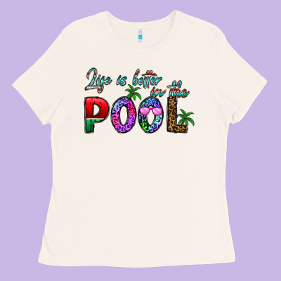 Life Is Better İn The Pool Ladies Tee Designed By Cowhidedigitalart