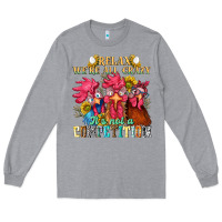 Heather Grey relax were all crazy its not a competition Long Sleeve Tee - NancyCooperArtShop