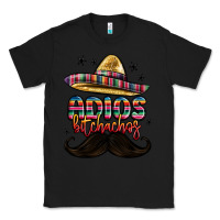 Black adios bitchachos Classic Tee - MaliasSmallBusiness