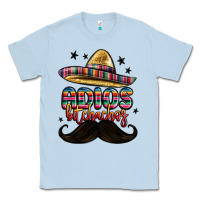 Dusty Blue adios bitchachos Classic Tee - MaliasSmallBusiness