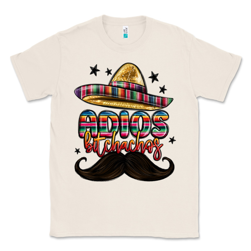 Adios Bitchachos Classic Tee by MaliasSmallBusiness | Teevron