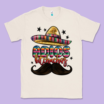 Adios Bitchachos Classic Tee Designed By Maliassmallbusiness