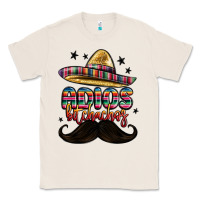 Natural adios bitchachos Classic Tee - MaliasSmallBusiness