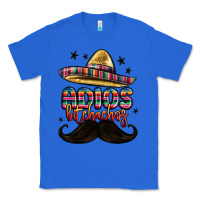 True Royal adios bitchachos Classic Tee - MaliasSmallBusiness